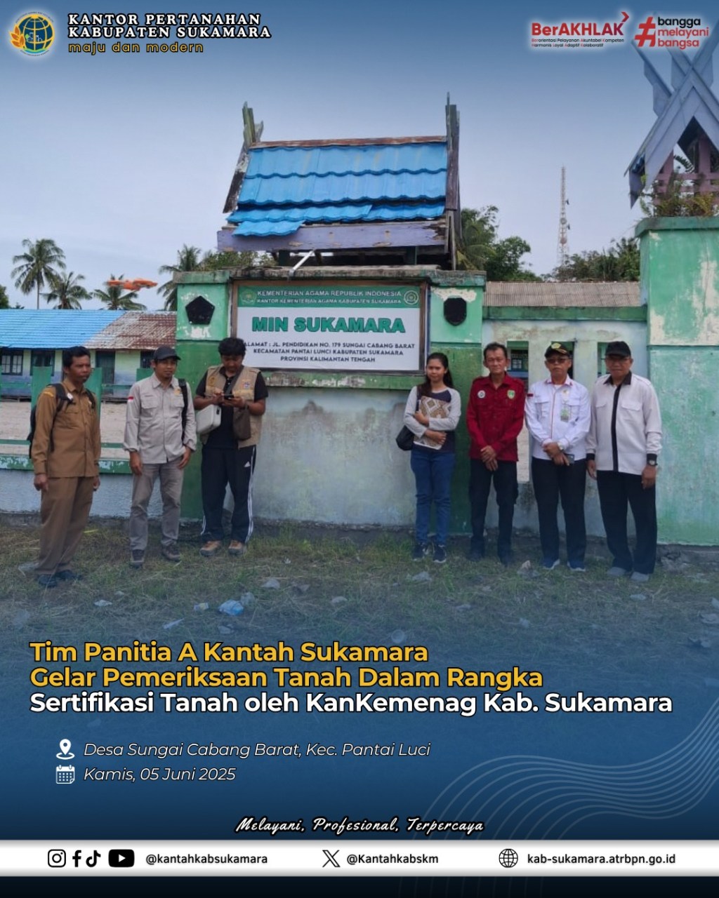 Pemeriksaan Tanah oleh Kantah Sukamara Edisi 5 Juni&nbsp;2025