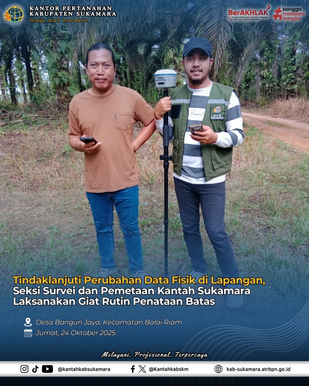 Tindaklanjuti Perubahan Data Fisik di Lapangan, Seksi Survei dan Pemetaan Kantah Sukamara Laksanakan Giat Rutin Penataan Batas pada 24 Oktober&nbsp;2025