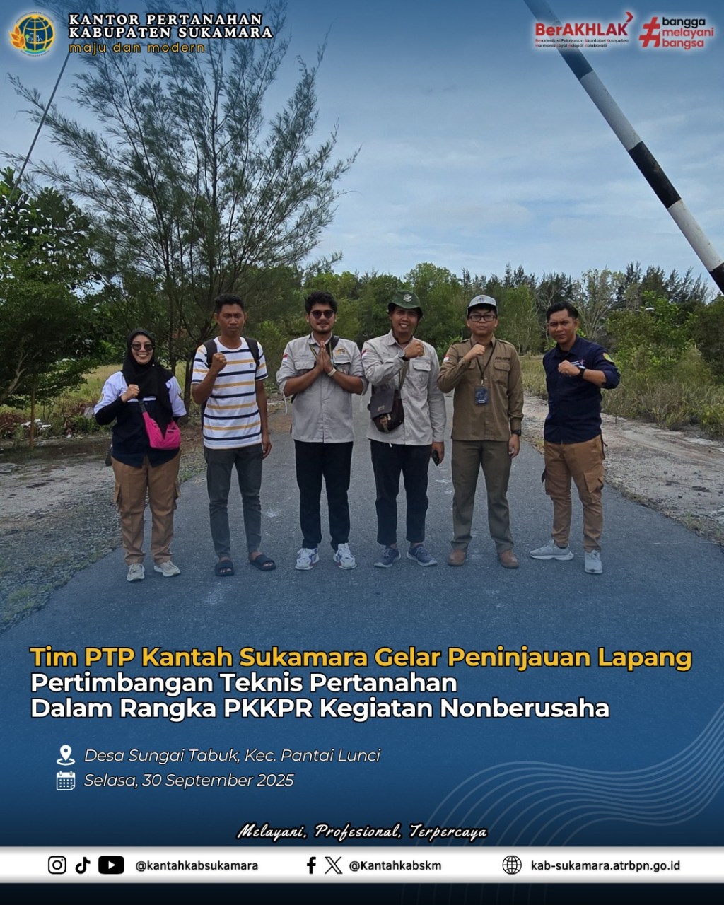 Tim PTP Kantah Sukamara Gelar Peninjauan Lapang Pertimbangan Teknis Pertanahan Dalam Rangka PKKPR Kegiatan Nonberusaha Edisi 30 September&nbsp;2025