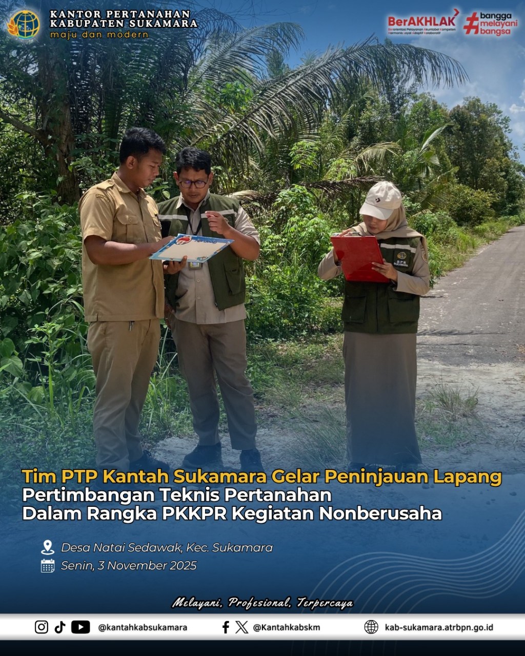 Tim PTP Kantah Sukamara Gelar Peninjauan Lapang Pertimbangan Teknis Pertanahan Dalam Rangka PKKPR Kegiatan Nonberusaha pada 3 November 2025