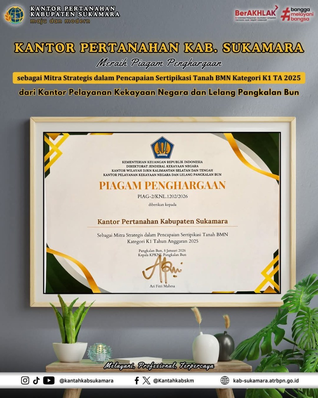 Kantah Sukamara Raih Penghargaan sebagai Mitra Strategis dalam Pencapaian Sertipikasi Tanah Barang Milik Negara (BMN) Kategori K1 Tahun Anggaran 2025 oleh KPKNL Pangkalan&nbsp;Bun