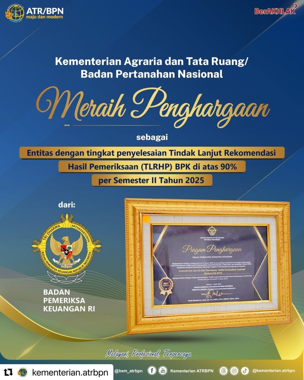 Kementerian Agraria dan Tata Ruang/ Badan Pertanahan Nasional Meraih Penghargaan