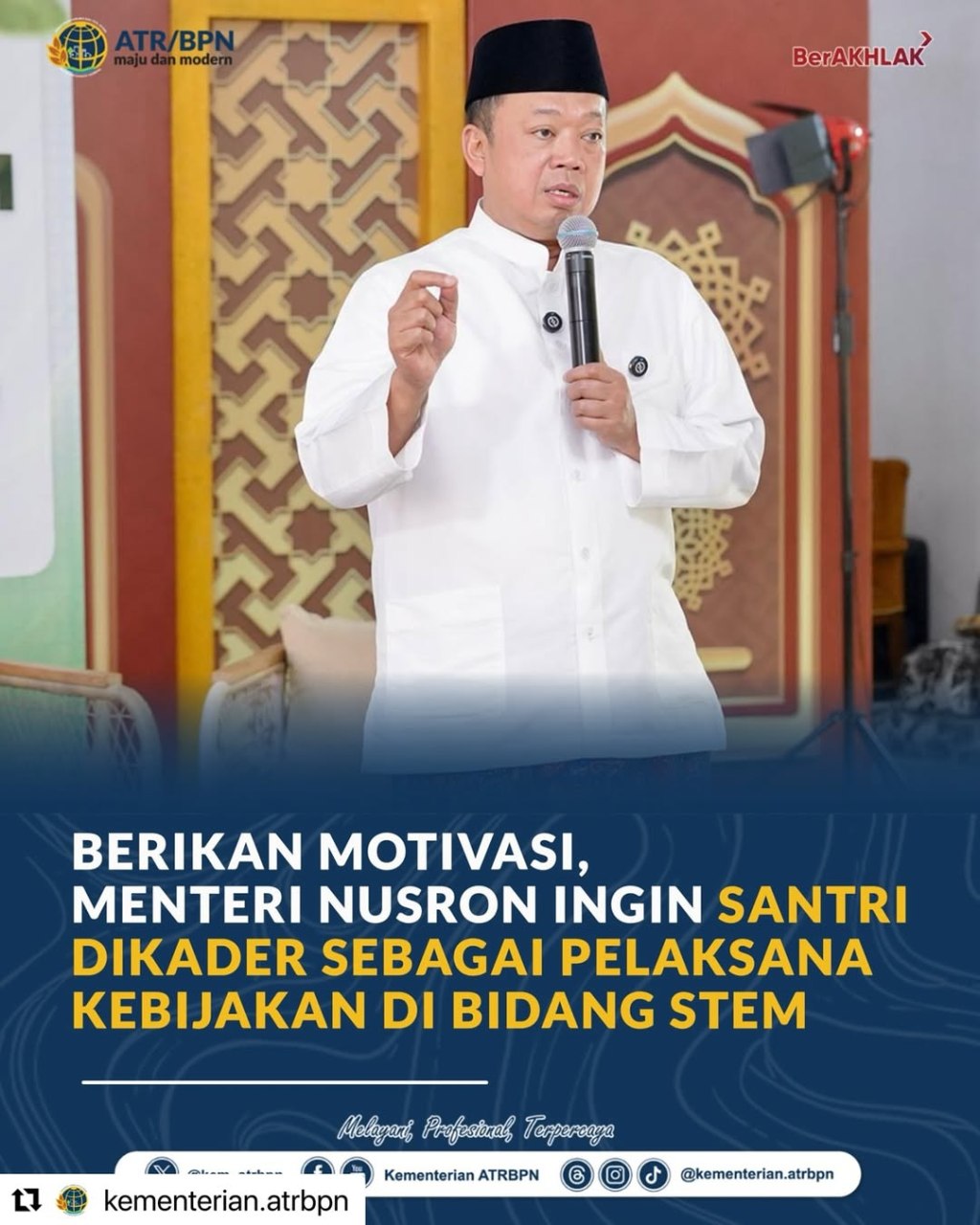 Berikan Motivasi, Menteri Nusron Ingin Santri Dikader Sebagai Pelaksana Kebijakan Di Bidang&nbsp;Stem