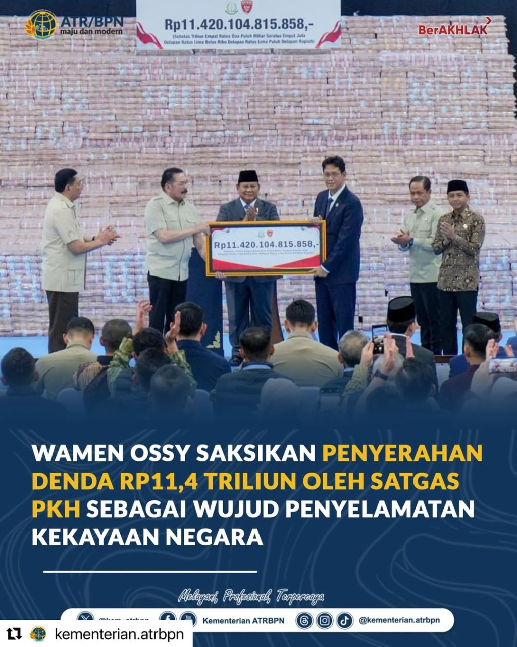 Wakil Menteri Agraria dan Tata Ruang/Wakil Kepala Badan Pertanahan Nasional Sakasikan Penyerahan Denda Rp.11,4 Triliun Oleh Satgas&nbsp;PKH