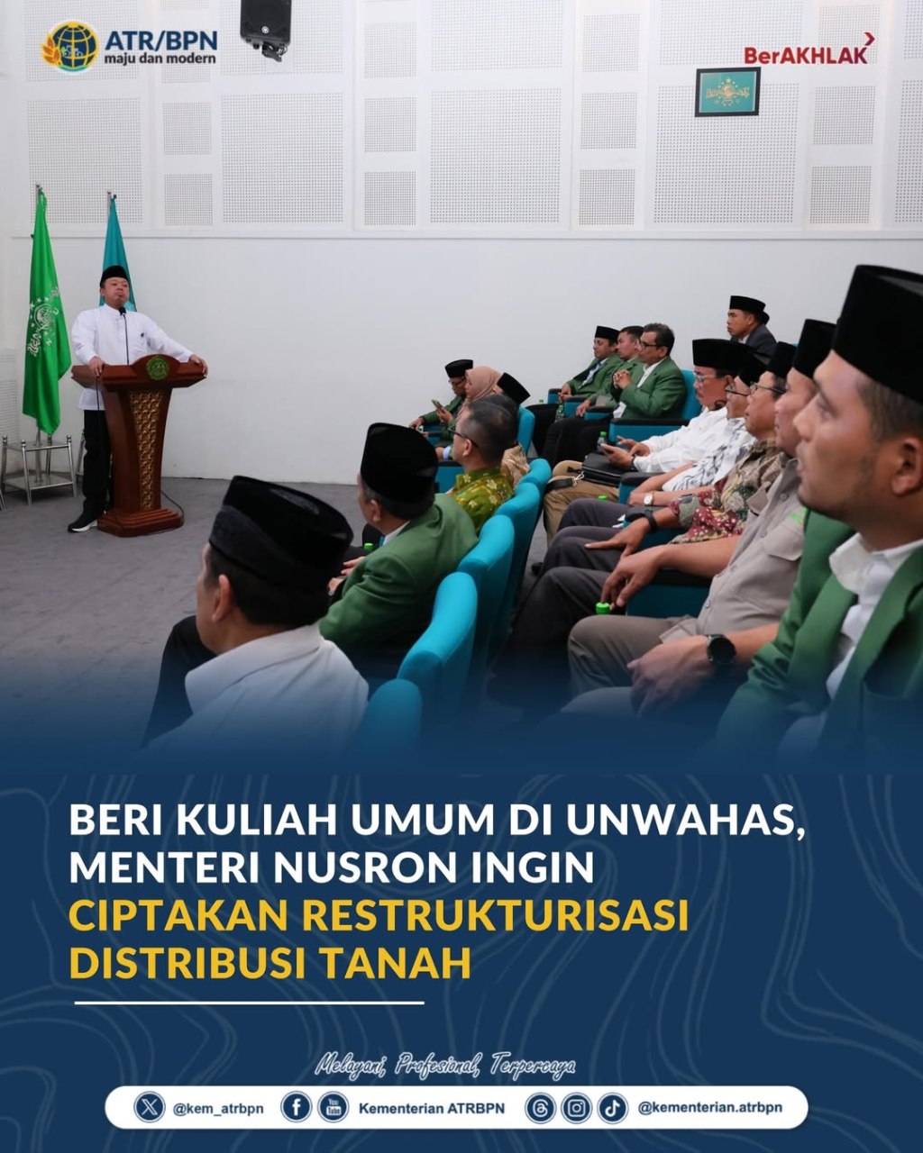 Menteri Nusron Berikan Kuliah Umum Di&nbsp;UNWAHAS