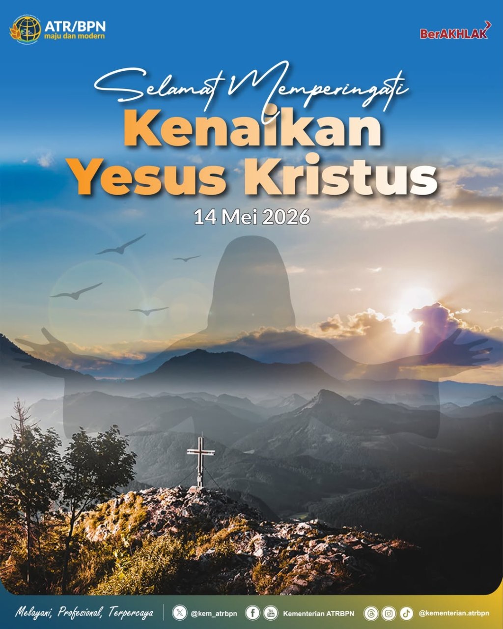 Kementerian ATR/BPN Mengucapkan Selamat Memperingati Hari Kenaikan Yesus&nbsp;Kristus