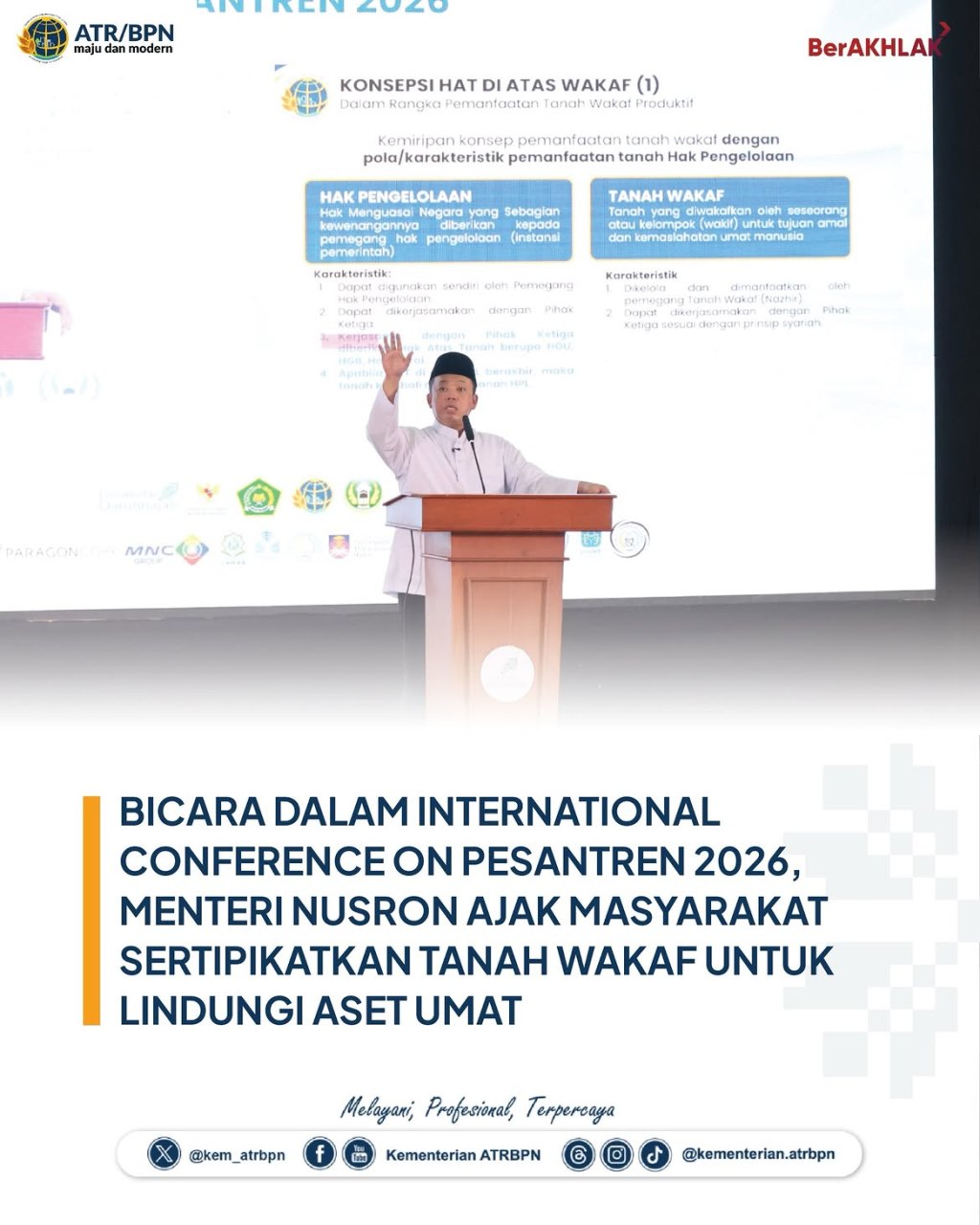 Menteri ATR/Kepala BPN, Nusron Wahid, mengajak masyarakat untuk segera menyertipikatkan tanah&nbsp;wakaf