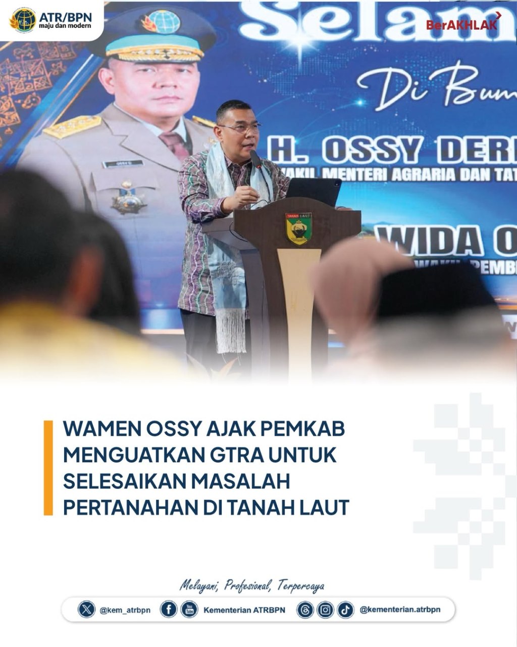 Wamen Ossy Ajak Pemkab Menguatkan&nbsp;GTRA