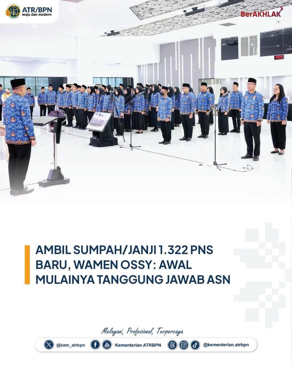 Wakil Menteri ATR/Wakil Kepala BPN mengambil sumpah/janji 1.322 Pegawai Negeri Sipil (PNS) baru serta melantik 212 Pejabat Fungsional (Jabfung) di Kementerian ATR/BPN,&nbsp;Jakarta