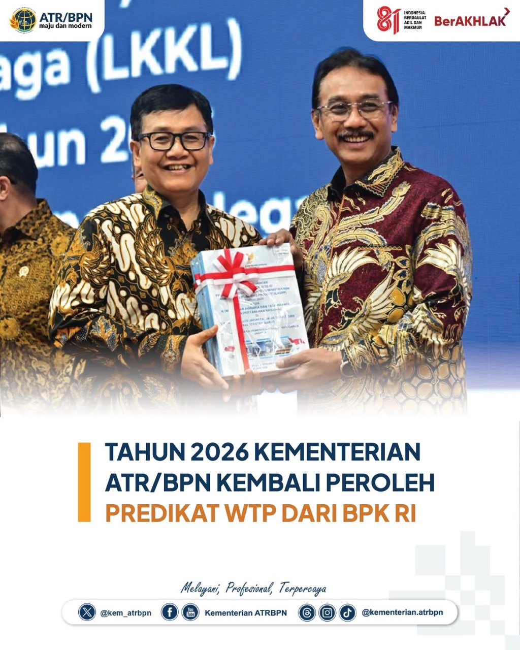 Kementerian ATR/BPN Kembali Peroleh Predikat WTP dari BPK&nbsp;RI