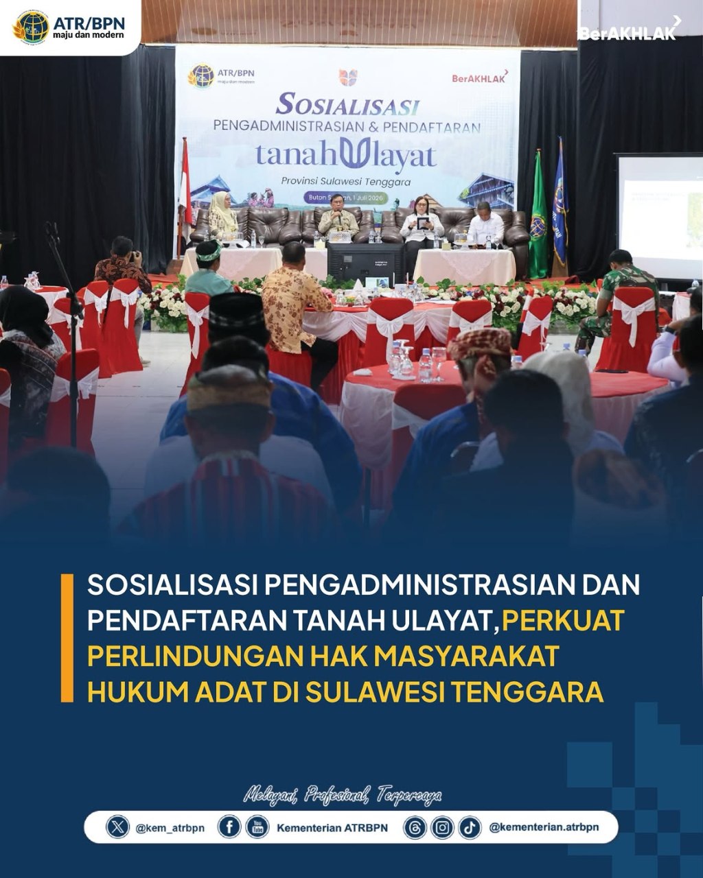 Kementerian ATR/BPN menggelar Sosialisasi Pengadministrasian dan Pendaftaran Tanah Ulayat di Provinsi Sulawesi Tenggara