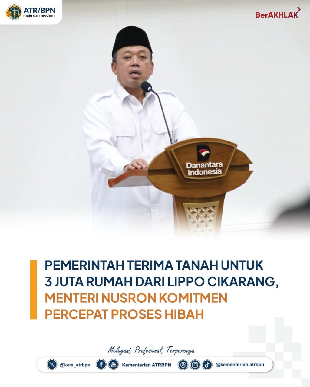 Pemerintah menerima komitmen hibah lahan seluas 30 hektare dari PT Lippo Cikarang di kawasan Meikarta untuk mendukung program 3 Juta Rumah.